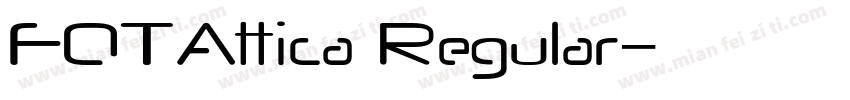 FOTAttica Regular字体转换